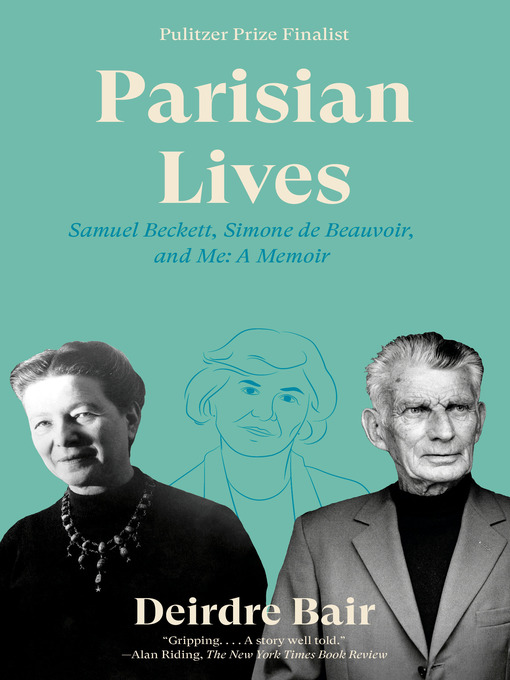 Title details for Parisian Lives by Deirdre Bair - Available